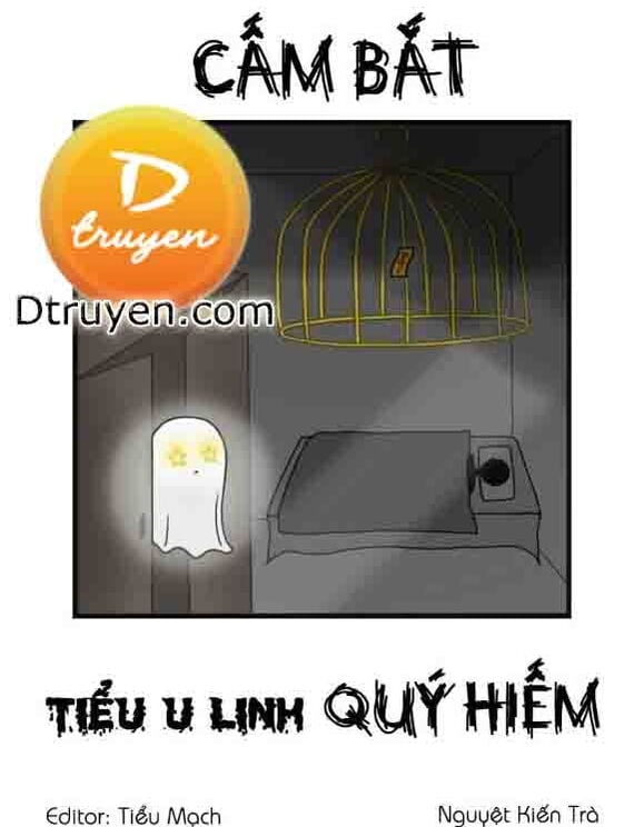 Cấm Bắt Tiểu U Linh Quý Hiếm