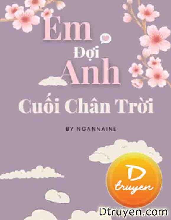 Em Đợi Anh Cuối Chân Trời