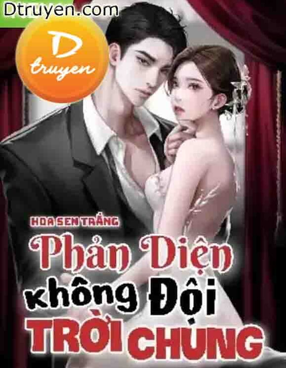 Phản Diện Không Đội Trời Chung