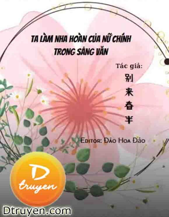 Ta Làm Nha Hoàn Của Nữ Chính Trong Sảng Văn