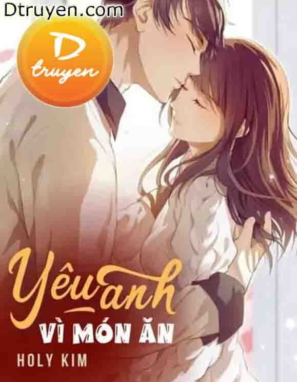 Yêu Anh Vì Món Ăn