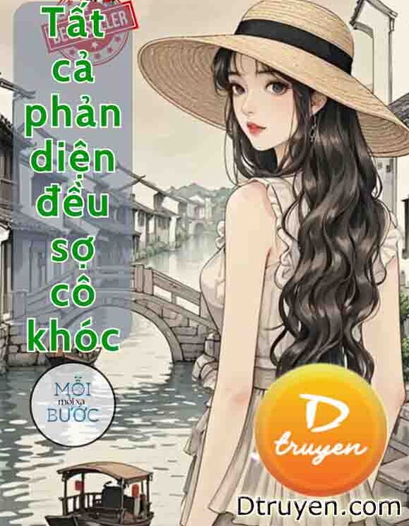 [Dân Quốc] Tất Cả Phản Diện Đều Sợ Cô Khóc