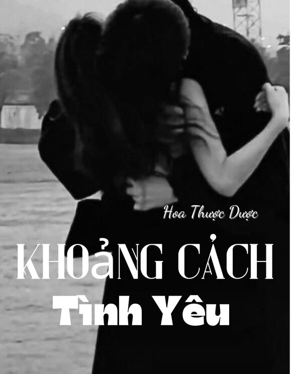 Khoảng Cách Tình Yêu (Htd)