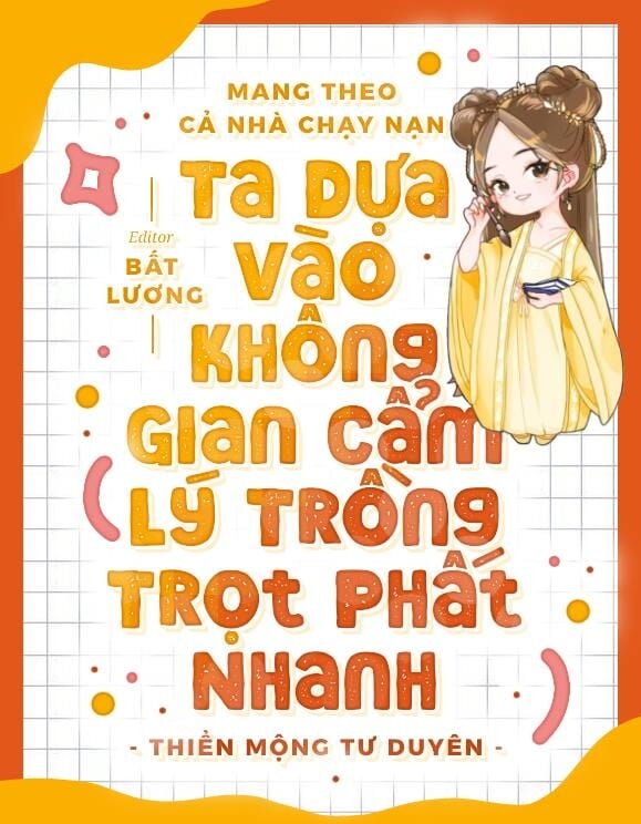 Mang Theo Cả Nhà Chạy Nạn, Ta Dựa Vào Không Gian Cẩm Lý Trồng Trọt Phất Nhanh