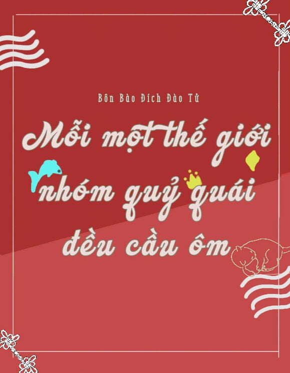 Mỗi Một Thế Giới Nhóm Quỷ Quái Đều Cầu Ôm Ôm