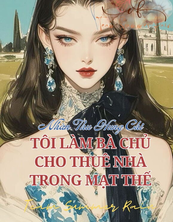 Tôi Làm Bà Chủ Cho Thuê Nhà Trong Mạt Thế