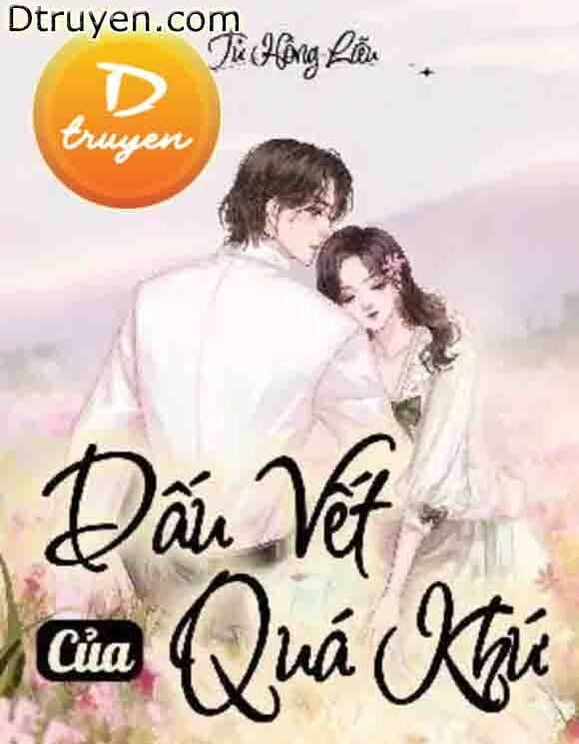 Dấu Vết Của Quá Khứ