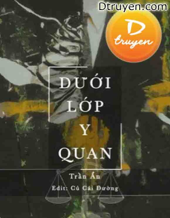 Dưới Lớp Y Quan