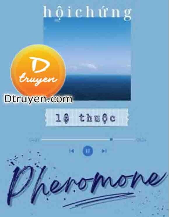 Hội Chứng Lệ Thuộc Pheromone