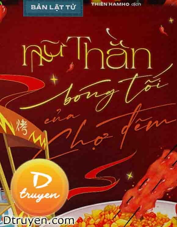 Nữ Thần Bóng Tối Của Chợ Đêm