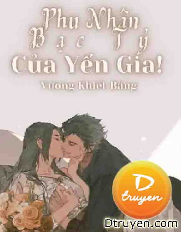 Phu Nhân Bạc Tỷ Của Yến Gia!