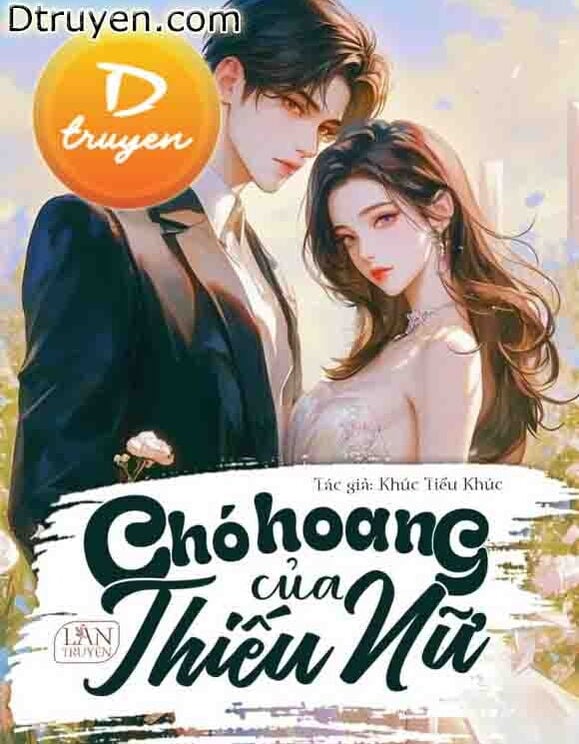 Chó Hoang Của Thiếu Nữ