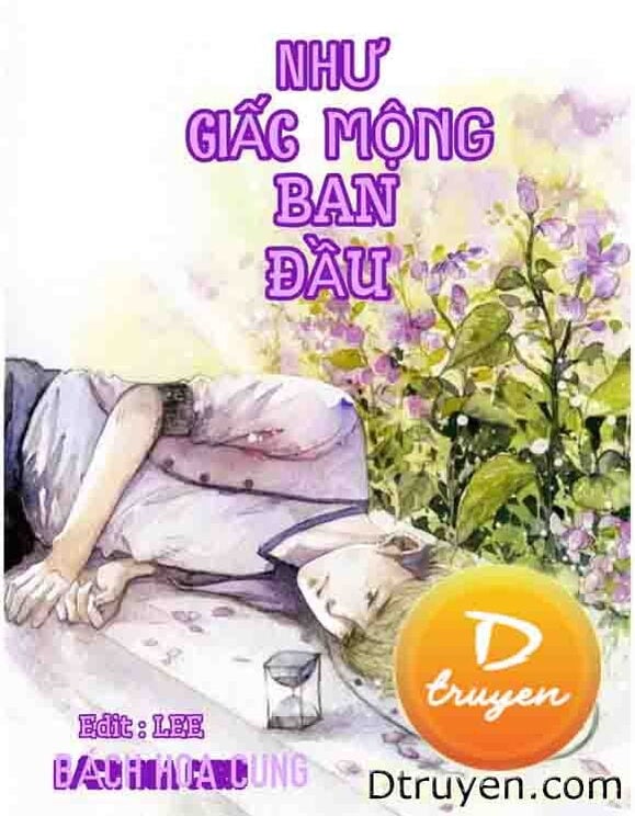 Như Giấc Mộng Ban Đầu (Tự Mộng Sơ Giác)