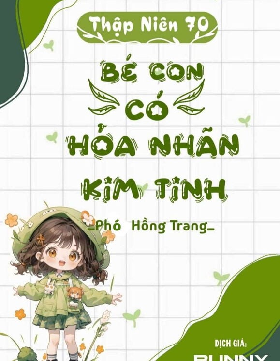 Thập Niên 70: Bé Con Có Hỏa Nhãn Kim Tinh