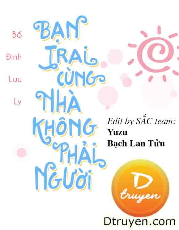 Bạn Trai Cùng Nhà Không Phải Là Người