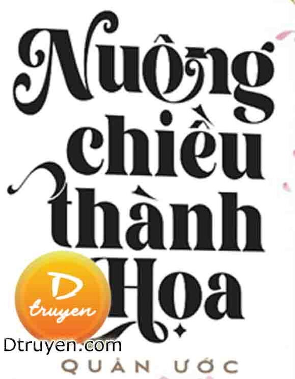 Nuông Chiều Thành Họa