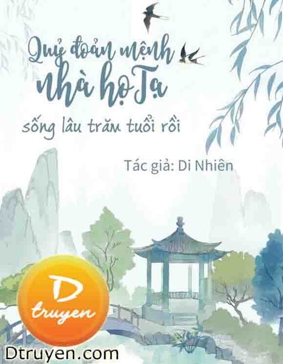 Quỷ Đoản Mệnh Nhà Họ Tạ Sống Lâu Trăm Tuổi Rồi