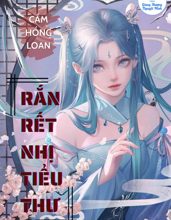 Rắn Rết Nhị Tiểu Thư