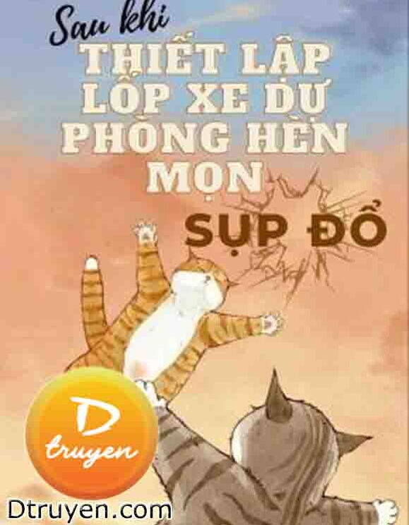 Sau Khi Thiết Lập Lốp Xe Dự Phòng Hèn Mọn Sụp Đổ