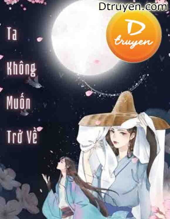 Ta Không Muốn Trở Về