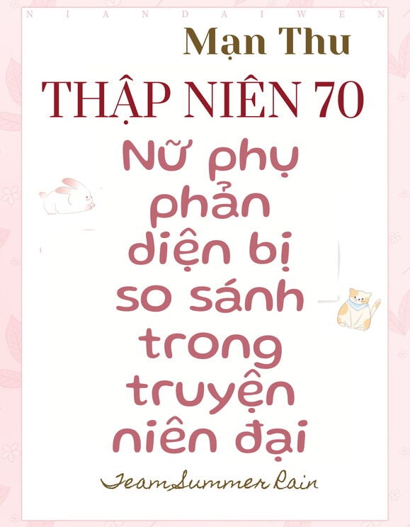 Thập Niên 70: Nữ Phụ Phản Diện Bị So Sánh Trong Truyện Niên Đại