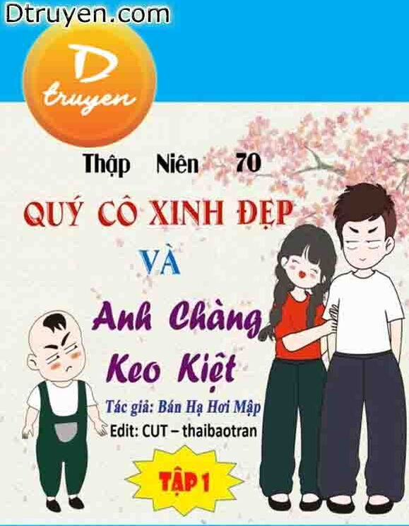 Thập Niên 70 Quý Cô Xinh Đẹp Và Anh Chàng Keo Kiệt