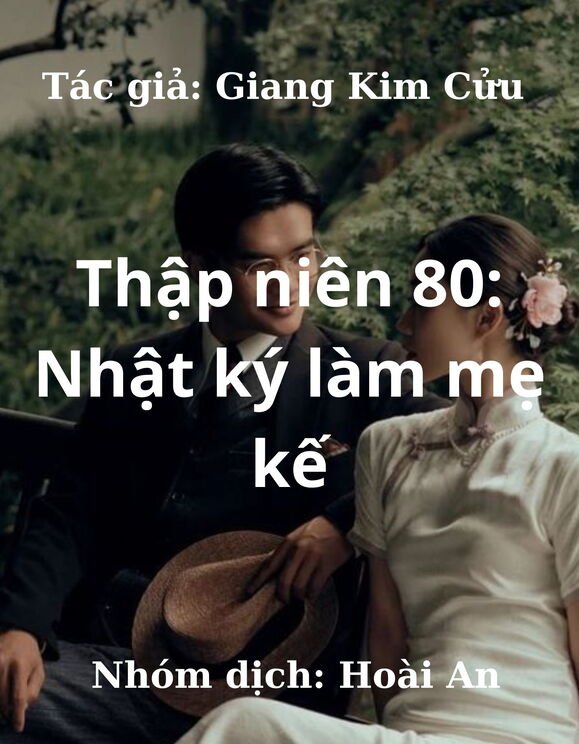 Thập Niên 80: Nhật Ký Làm Mẹ Kế