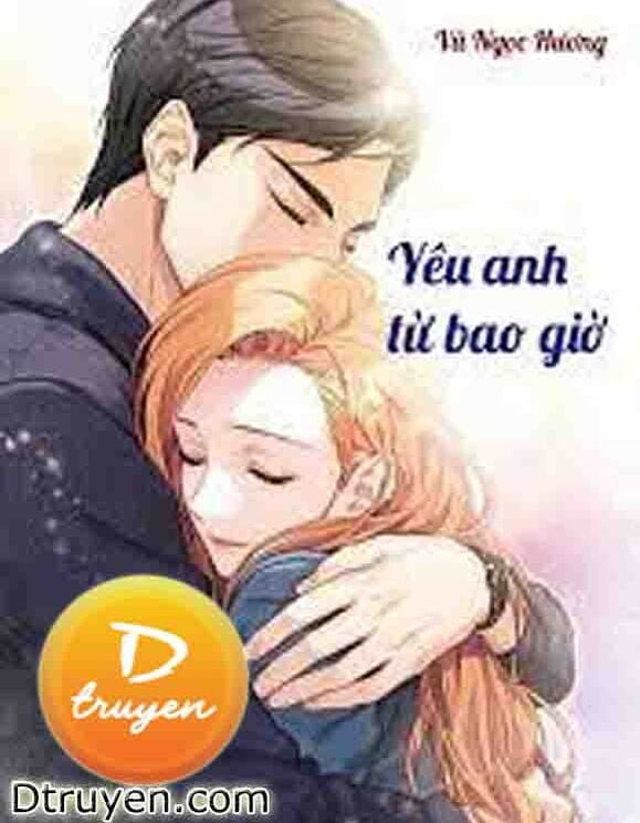 Yêu Anh Từ Bao Giờ