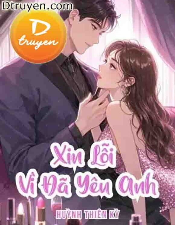 Xin Lỗi Vì Đã Yêu Anh