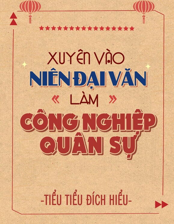 Xuyên Vào Niên Đại Văn Làm Công Nghiệp Quân Sự