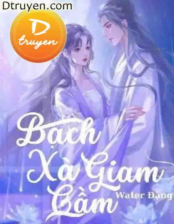 Bạch Xà Giam Cầm