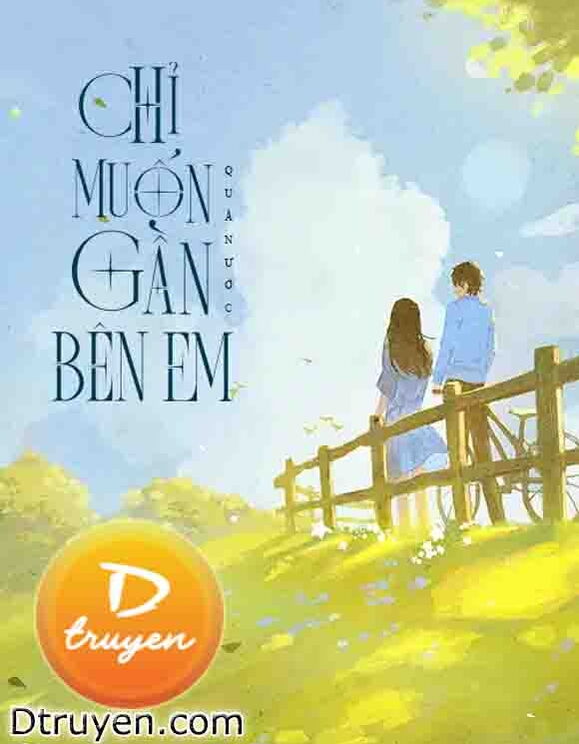 Chỉ Muốn Gần Bên Em