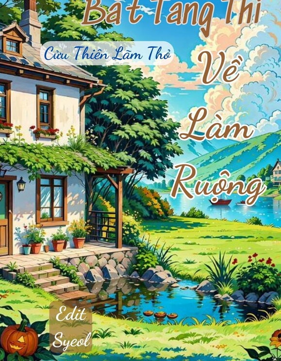 [Hệ Thống-Tận Thế] Bắt Tang Thi Về Làm Ruộng