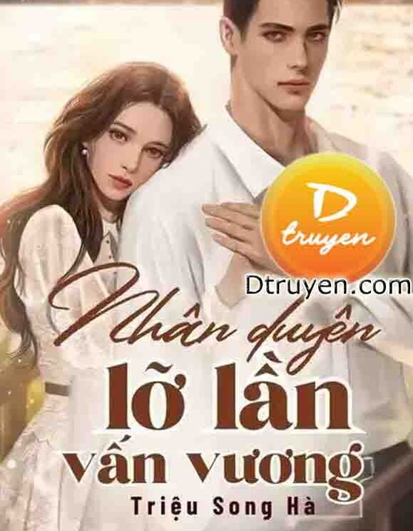 Nhân Duyên Lỡ Lần Vấn Vương