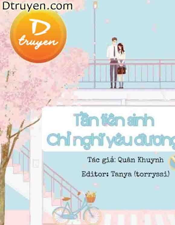 Tần Tiên Sinh Chỉ Nghĩ Yêu Đương