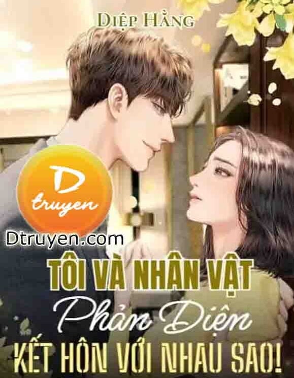 Tôi Và Nhân Vật Phản Diện Kết Hôn Với Nhau Sao!