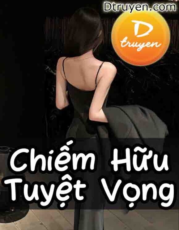 Chiếm Hữu Tuyệt Vọng