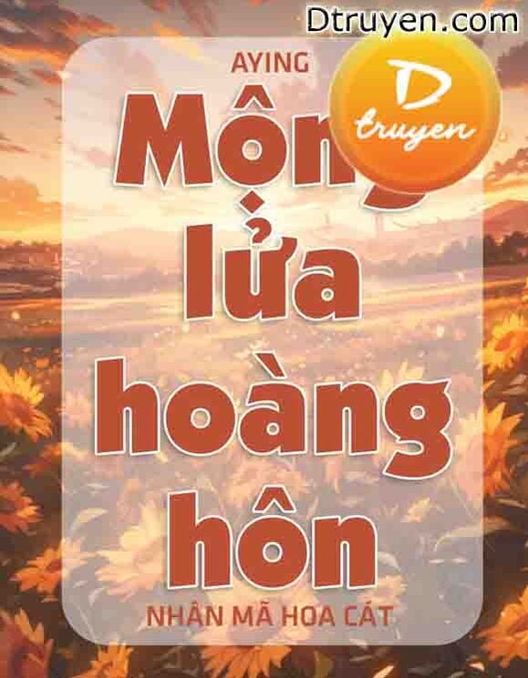 Mộng Lửa Hoàng Hôn