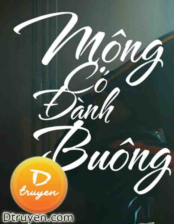 Mộng Có Đành Buông