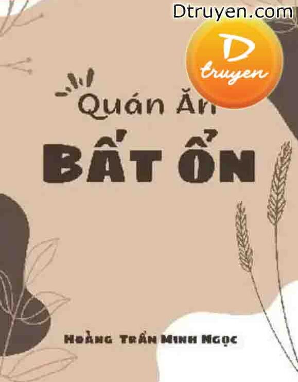 Quán Ăn Bất Ổn