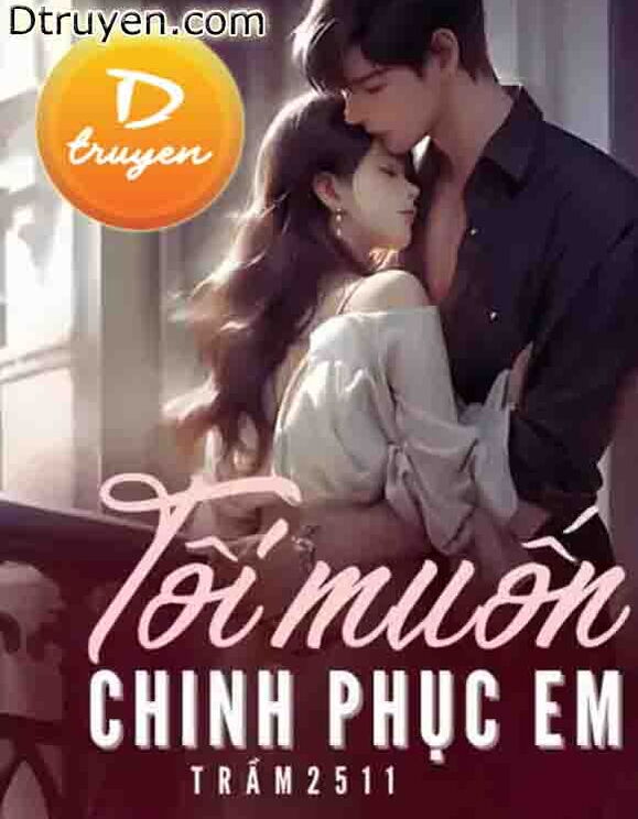 Tôi Muốn Chinh Phục Em