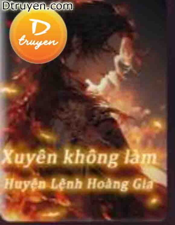 Xuyên Không Làm Huyện Lệnh Hoàng Gia