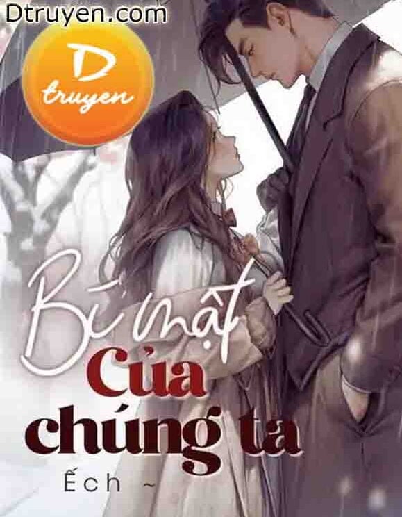 Bí Mật Của Chúng Ta