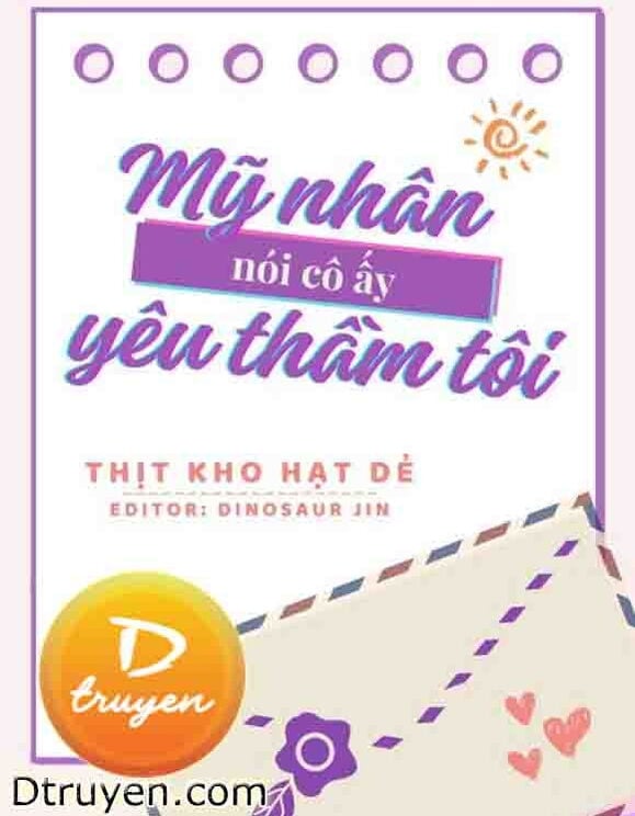 Mỹ Nhân Nói Cô Ấy Yêu Thầm Tôi