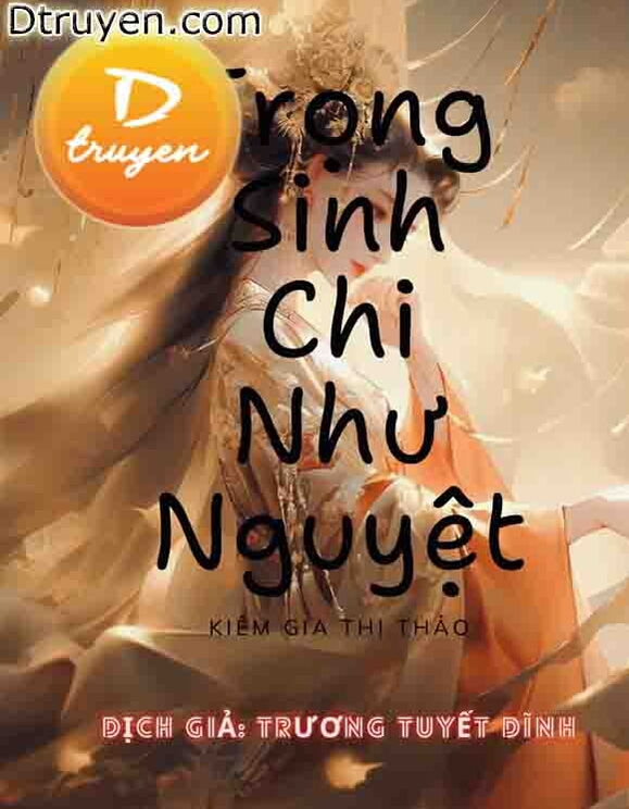 Trọng Sinh Chi Như Nguyệt