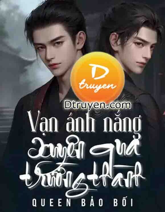 Vạn Ánh Nắng Xuyên Qua Tường Thành