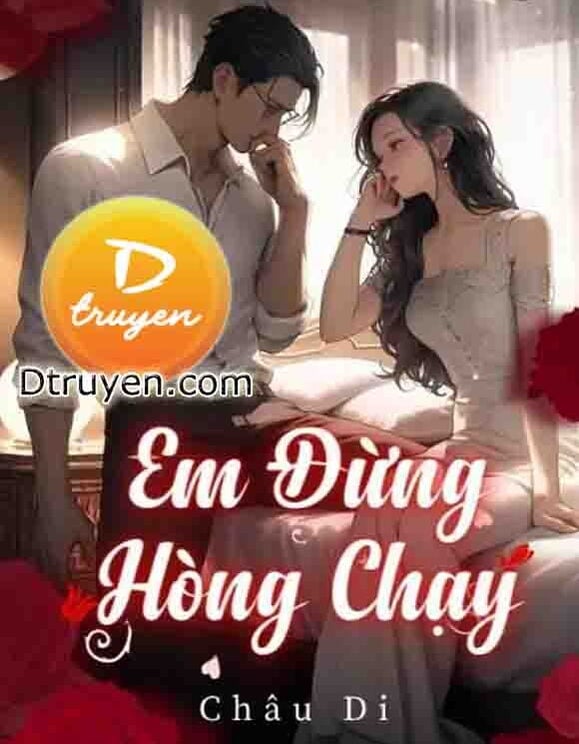 Em Đừng Hòng Chạy