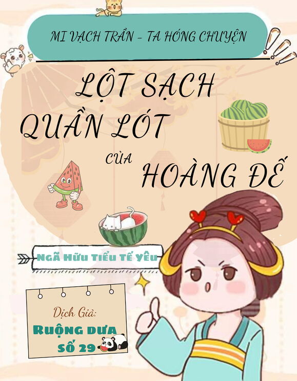 Mi Vạch Trần - Ta Hóng Chuyện: Lột Sạch Quần Lót Của Hoàng Đế