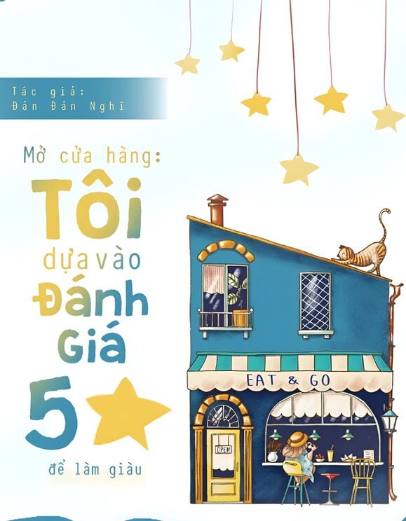 Mở Cửa Hàng Ở Các Vị Diện: Tôi Dựa Vào Đánh Giá 5 Sao Để Làm Giàu