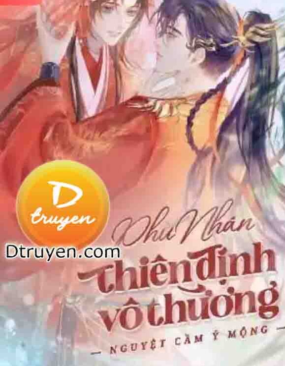 Phu Nhân, Thiên Định Vô Thường